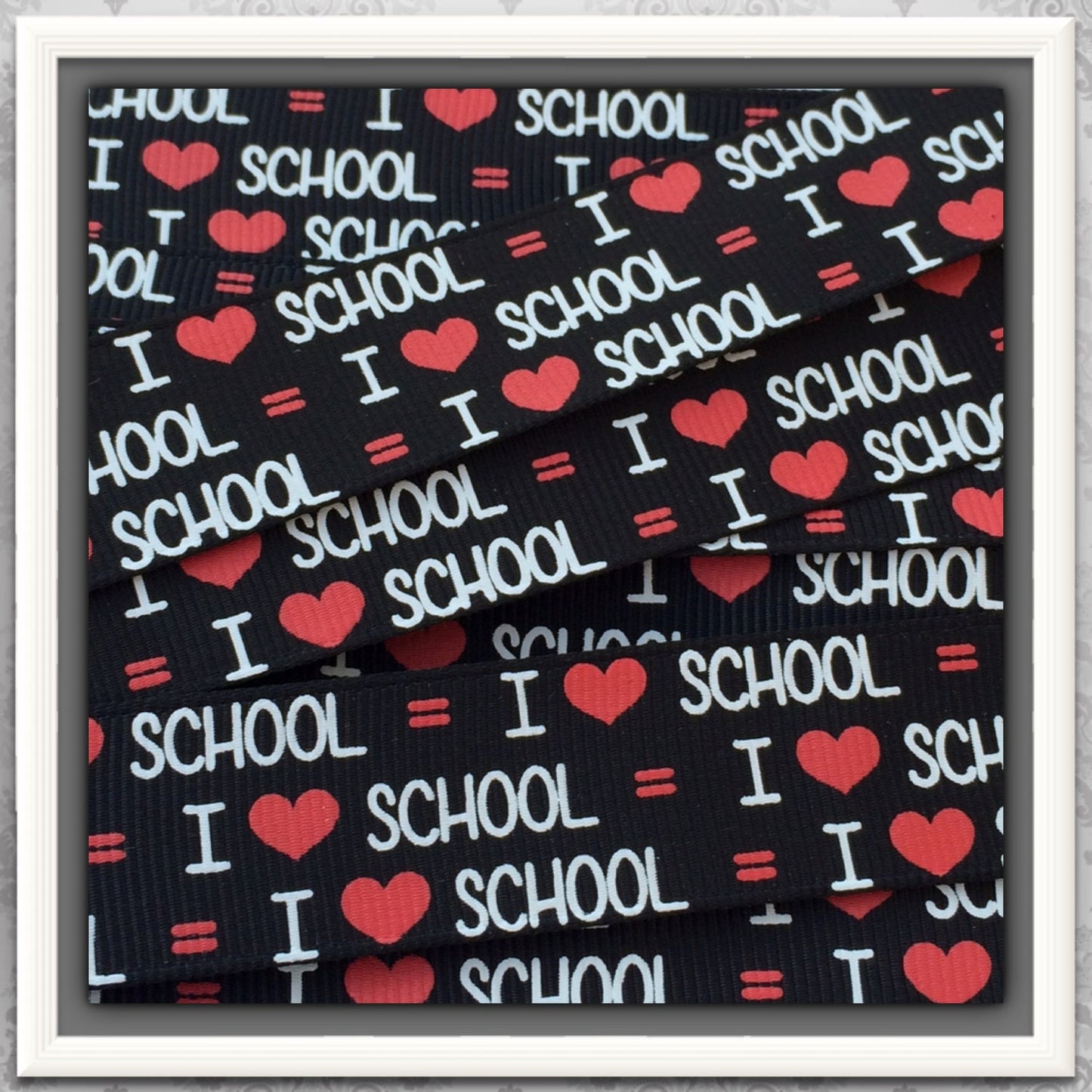 I Love School = 100 yards on Black 7/8" grosgrain ribbon  TWRH
