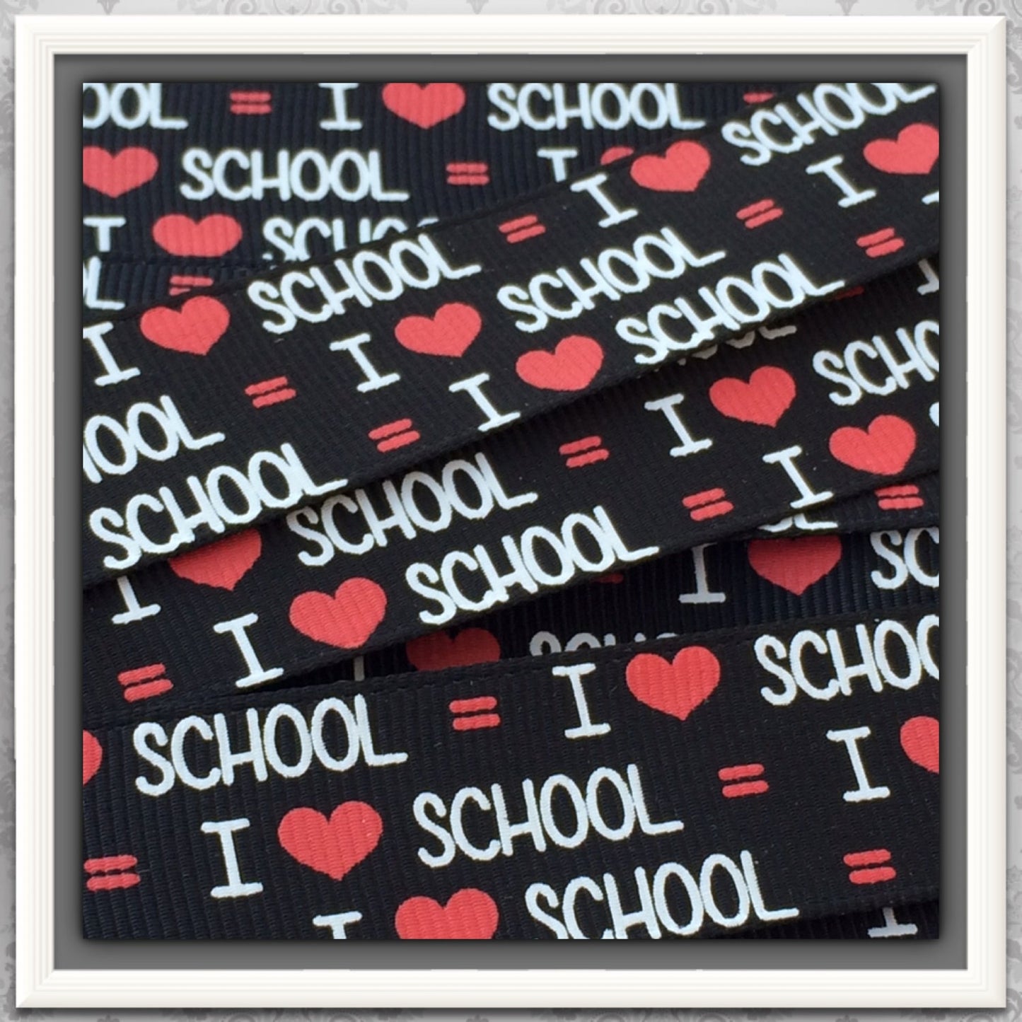 I Love School = 100 yards on Black 7/8" grosgrain ribbon  TWRH